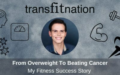 From Overweight to Beating Cancer – My Fitness Success Story