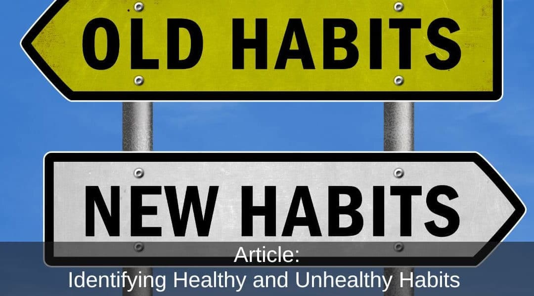 Identifying Healthy and Unhealthy Habits